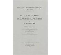 Le livre du chapitre de Saint-Just et Saint-Pasteur de Narbonne