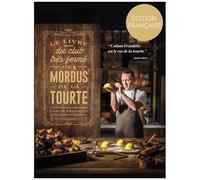 Le Livre Du Club Très Fermé Des Mordus De La Tourte