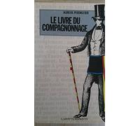 Le livre du compagnonnage