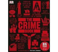 Le livre du crime : Les grandes idées expliquées simplement