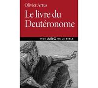 Le livre du Deutéronome Olivier Artus (Auteur)