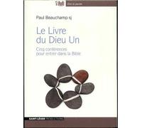 Le Livre Du Dieu Un - Cinq Conférences Pour Entrer Dans La Bible - Cd Mp3