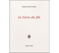 Le livre du fils Claude Louis-Combet (Auteur)