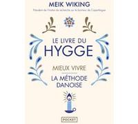 Le livre du Hygge Meik Wiking (Auteur), Marion McGuinness (Traduction)