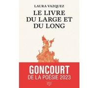 Le livre du large et du long Laura Vazquez (Auteur)