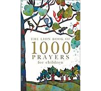 Le Livre du Lion des 1000 prières pour les enfants