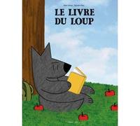 Le livre du loup Jean Leroy (Auteur), Sylvain Diez (Illustration)