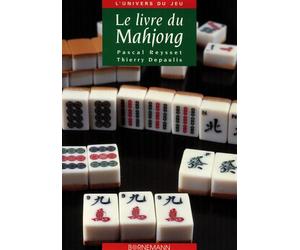 Le livre du mahjong - - Pascal Reysset - Bornemann - Livre
