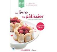 Le livre du pâtissier CAP, MC, Bac Pro, BTM, BM (2016) - Référence
