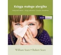 Le livre du petit allergologue - William Sears, Robert Sears (Buch auf Polnisch)