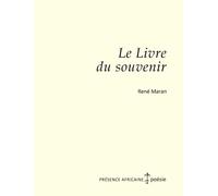 Le Livre du souvenir - René Maran - Presence Africaine - broché - Poésie