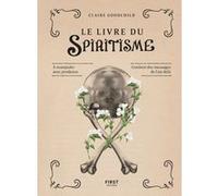 Claire Goodchild – Le livre du spiritisme – À manipuler avec prudence – Broché