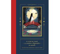 Yoshi Yoshitani – Le livre du tarot des contes et légendes du monde – Traduit par Claire Verger