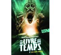 LE LIVRE DU TEMPS - 2 LES SEPT PIECES T2