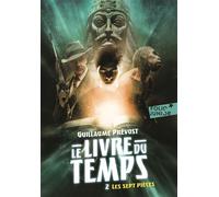 Le livre du temps Les sept pièces - Guillaume Prévost - Gallimard jeunesse - Poche - Roman junior dès 9 ans