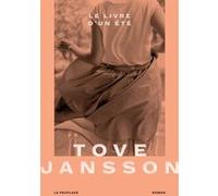 Le livre d'un été Tove Jansson (Auteur)