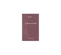 Le Livre et le Mot - Raymond Jean - Actes sud - broché - Essai