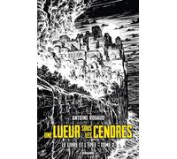 Le Livre et l'Épée, T2 : Une lueur sous les cendres – Bragelonne
