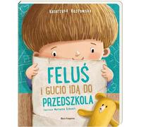 Le livre Feluś et Gucio vont à la maternelle. Notre librairie