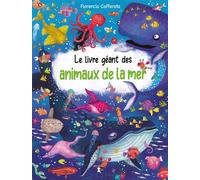 Le Livre Géant des animaux de la mer - Collectif - P'tit Loup - cartonné - Document jeunesse