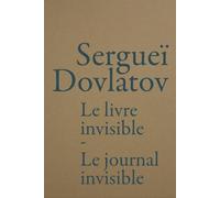 Le livre invisible ; Le journal invisible