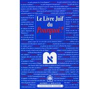 Le Livre Juif du pourquoi ? tome 1