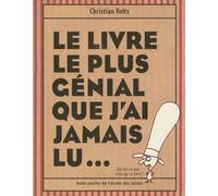 Le livre le plus génial que j'ai jamais lu...