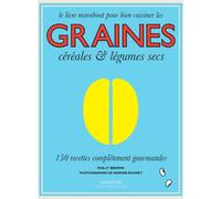 Le livre Marabout pour bien cuisiner les graines, céréales & légumes secs