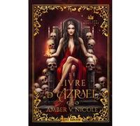 Le livre maudit d'Azrael Nicole Amber V. (Auteur)