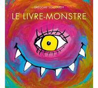 Le livre-monstre - Grégoire Solotareff - Ecole Des Loisirs - cartonné - Album jeunesse