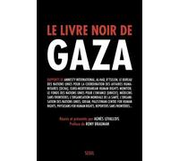 Le Livre noir de Gaza - Rony Brauman - Seuil - broché - Essai