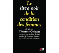 Le livre noir de la condition des femmes