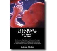 Le livre noir de la culture de mort