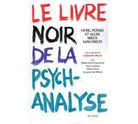 Le livre noir de la psychanalyse