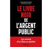 Le Livre Noir De L'argent Public