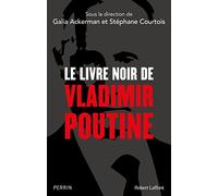 Le Livre noir de Vladimir Poutine