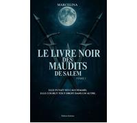 Le Livre Noir Des Maudits De Salem Tome 1 - Marcelina - Édition Solstice - ebook (ePub) - Livre