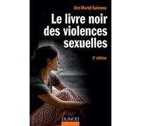 Le livre noir des violences sexuelles - 2e éd.