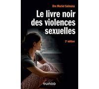 Le livre noir des violences sexuelles - 2e éd.