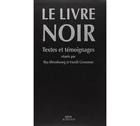 Le livre noir - Textes et témoignages