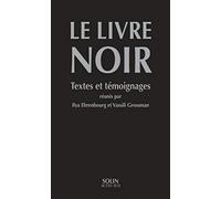 Collectif, Ilya Altman, Arno Lustiger – Le livre noir – Textes et témoignages