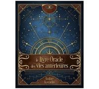 Le Livre Oracle Des Vies Antérieures
