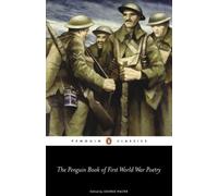 Le livre Penguin de la poésie de la Première Guerre mondiale