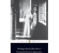 Le Livre Penguin des histoires de fantômes : D'Elizabeth Gaskell à Ambrose Bierce