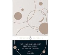 Le Livre Penguin des vers spirituels : 110 poètes sur le divin (Akbar Kaveh)