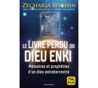 Le livre perdu du Dieu Enki Mémoires et prophéties d'un dieu extraterrestre - Zecharia Sitchin - Macro - broché - Essai