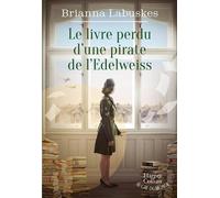 Le Livre perdu d'une pirate de l'Edelweiss - Brianna Labuskes - Harpercollins - broché - Roman
