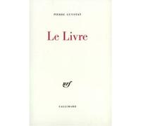 Pierre Guyotat – Le Livre – Gallimard