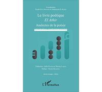 Le livre poétique: El Athir Analectes de la poésie omanaise contemporaine