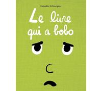 Le livre qui a bobo